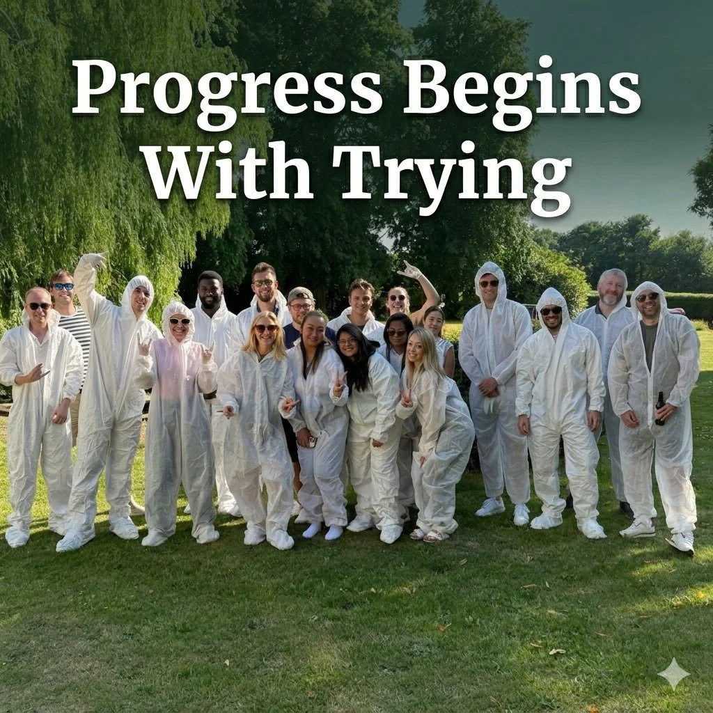 Progress Begins With Trying