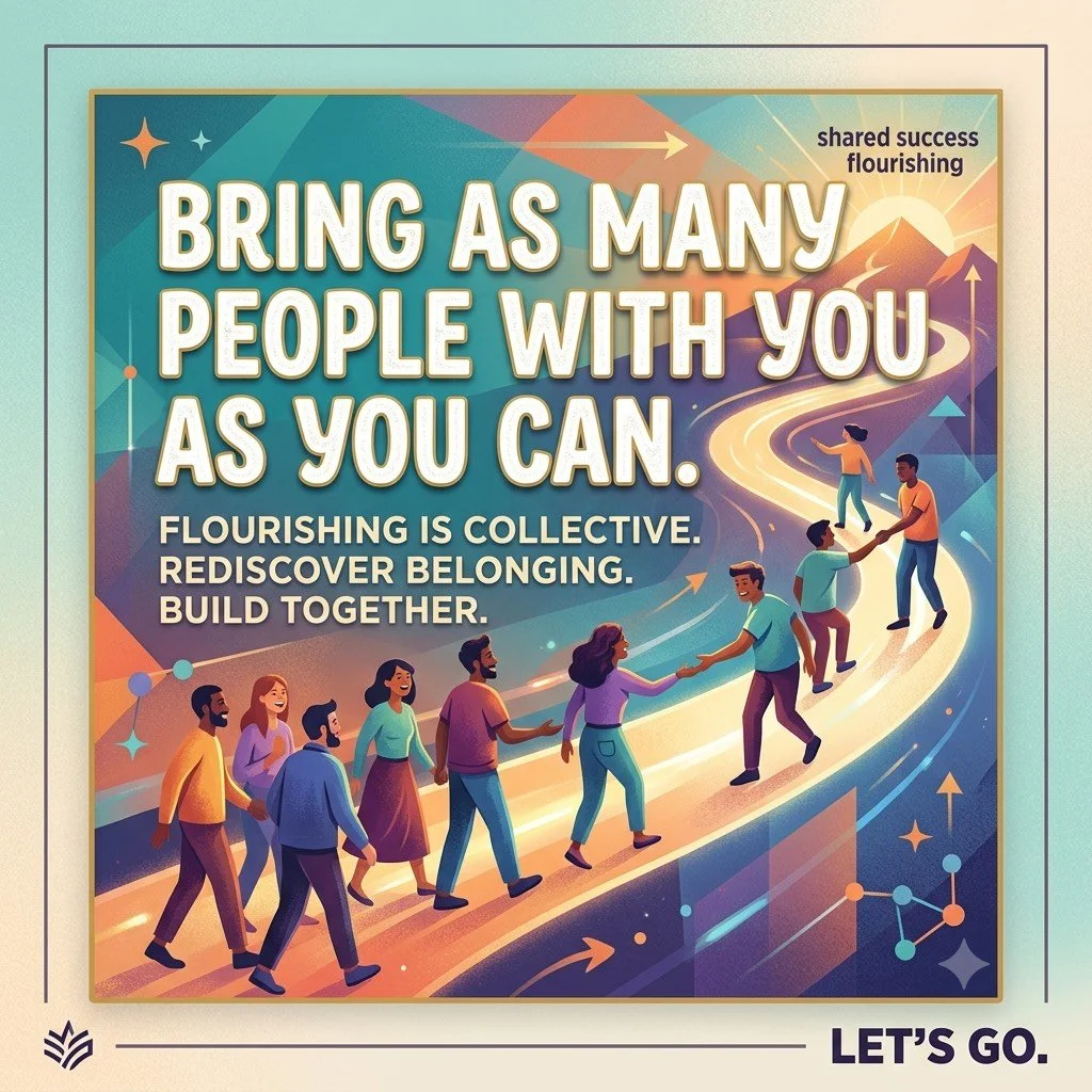 Bring As Many People With You As You Can