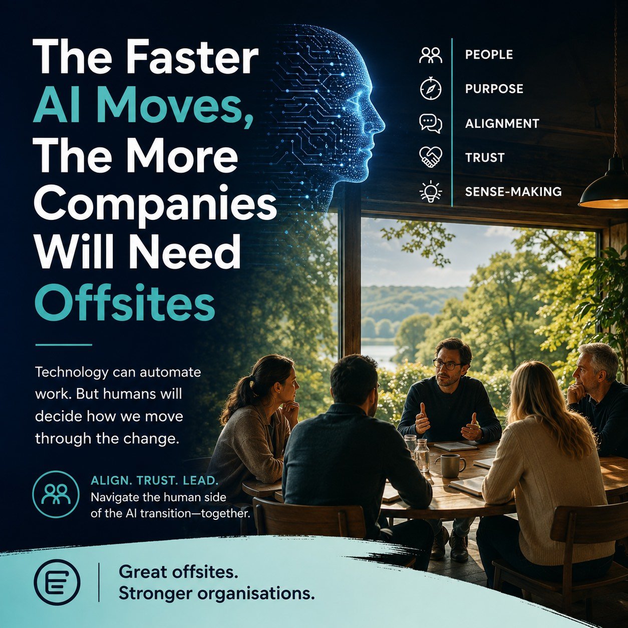 The Faster AI Moves, the More Companies Will Need Offsites