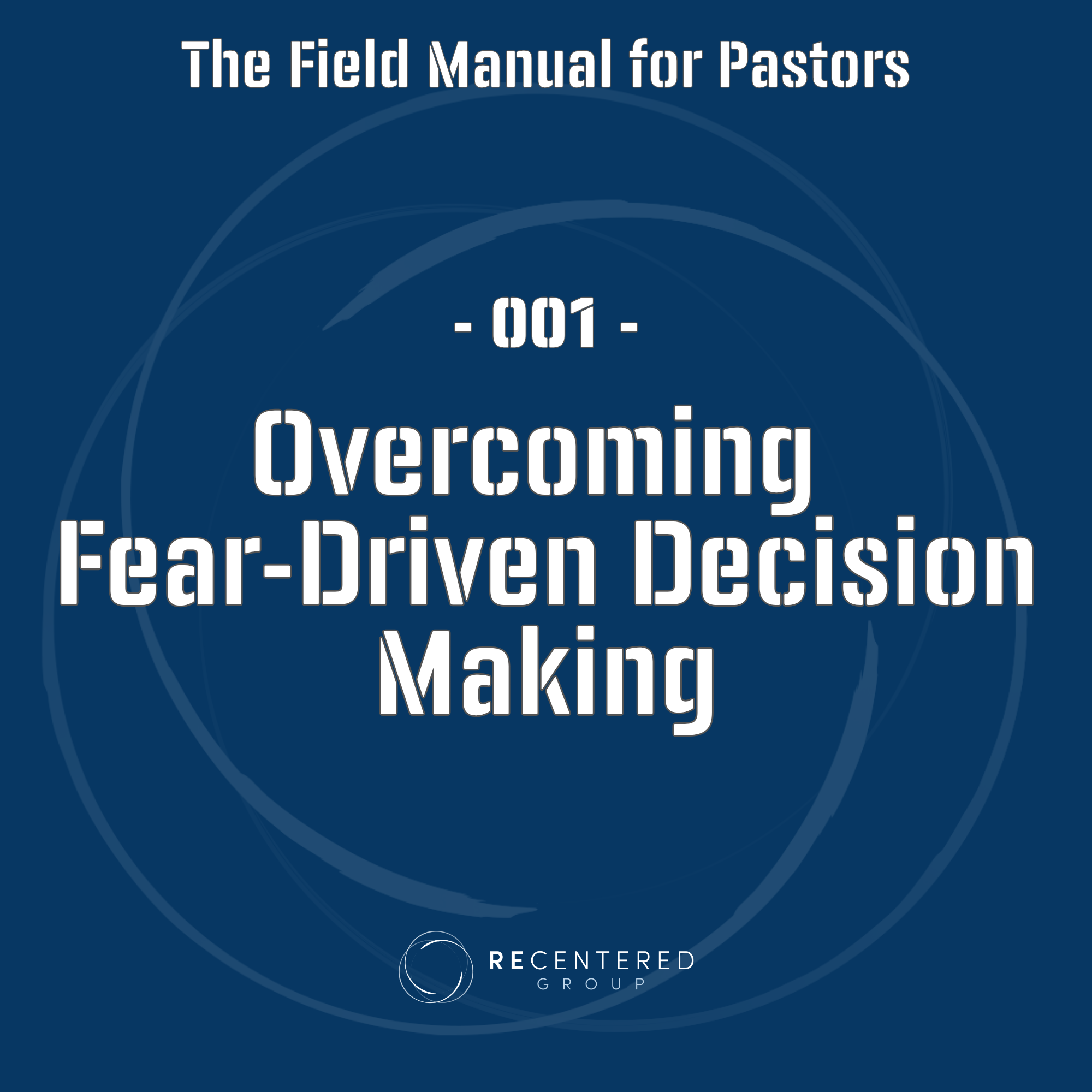 001 - Getting Behind ‘What’ to the ‘Why’