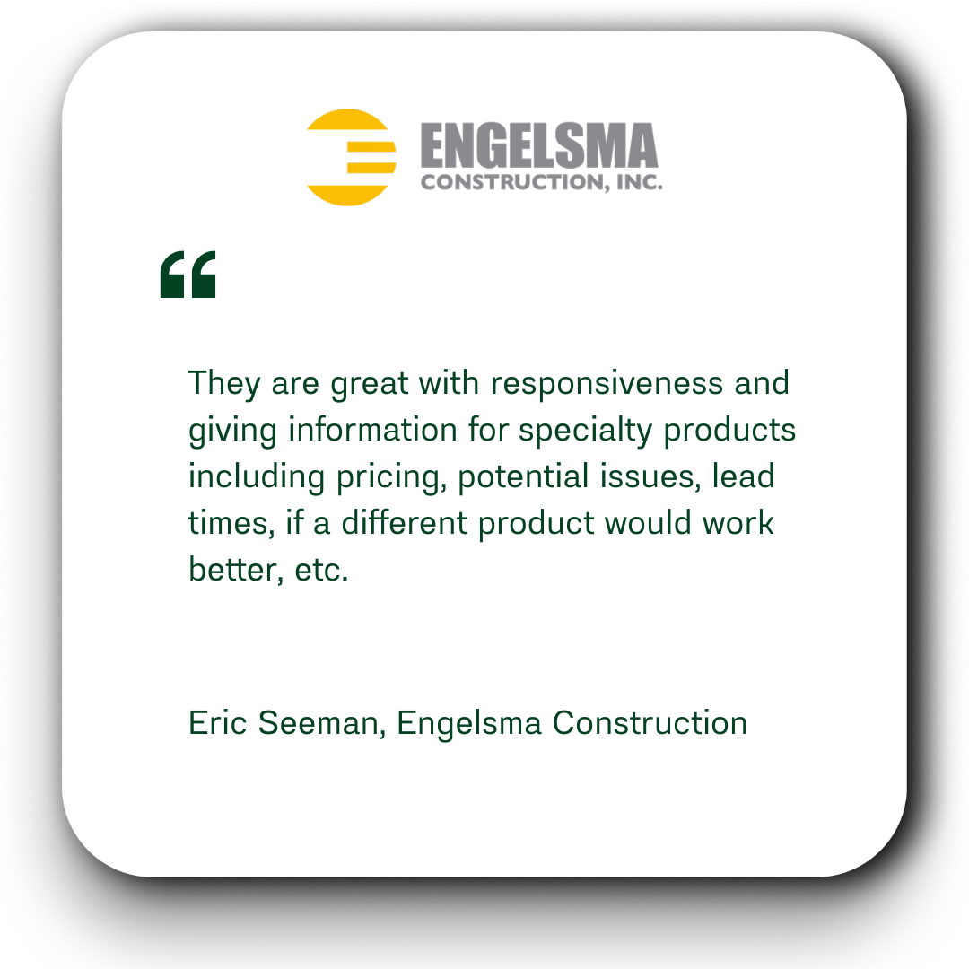 Testimonial quote about Engelsma Construction Inc. with logo and company name.