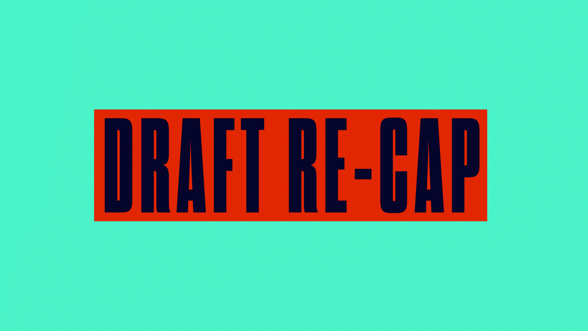Draft Re-cap.gif