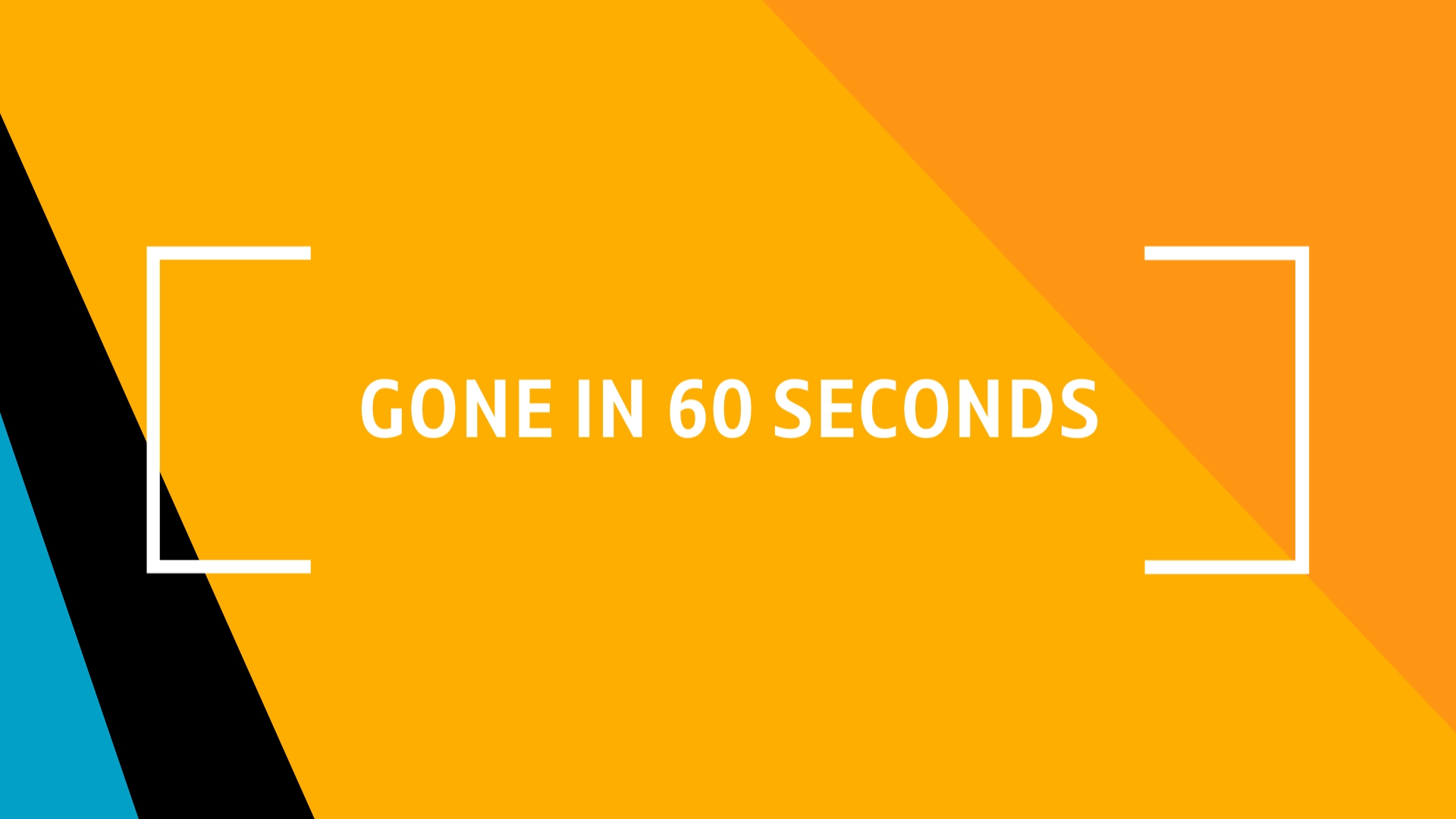 GONE IN 60 SECONDS (0-00-03-14).png