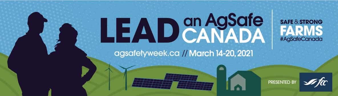 Canadian Agricultural Safety Week Celebrates Safe &amp; Strong Farms