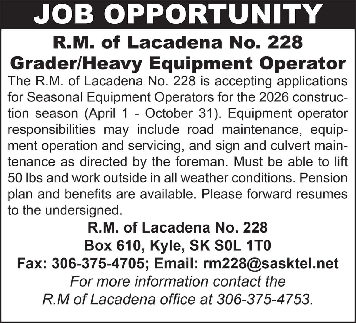 JOB OPPORTUNITY R.M. of Lacadena No. 228 Grader/Heavy Equipment Operator