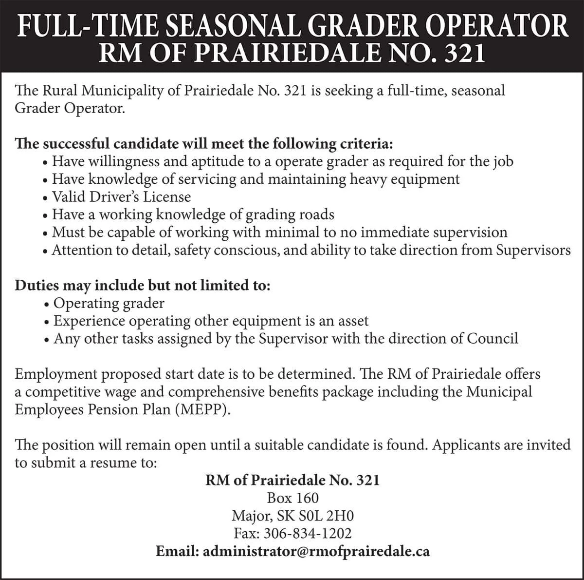 FULL-TIME SEASONAL GRADER OPERATOR RM OF PRAIRIEDALE NO. 321