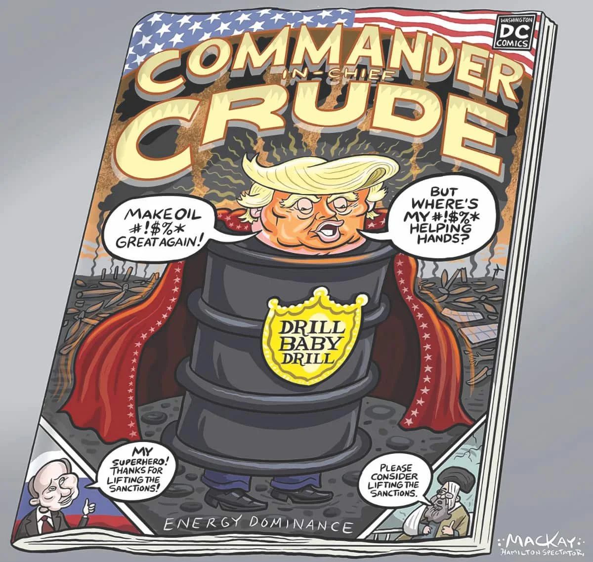 Editorial Cartoon: Make Oil Great Again!