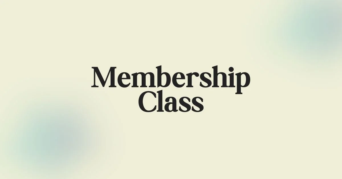 Membership Class