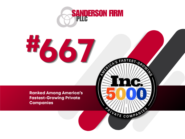 Sanderson Firm PLLC Earns No. 667 Spot on the 2026 Inc. 5000 List of America's Fastest-Growing Private Companies