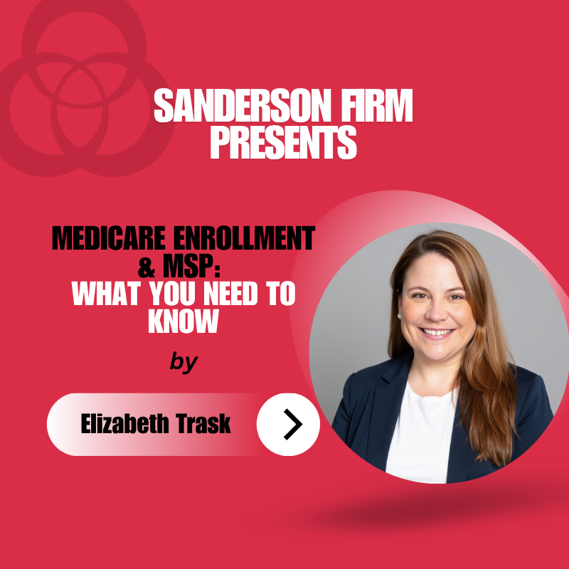 Medicare Enrollment Considerations in Handling and Settling Workers’ Compensation, No-Fault, and Liability Claims