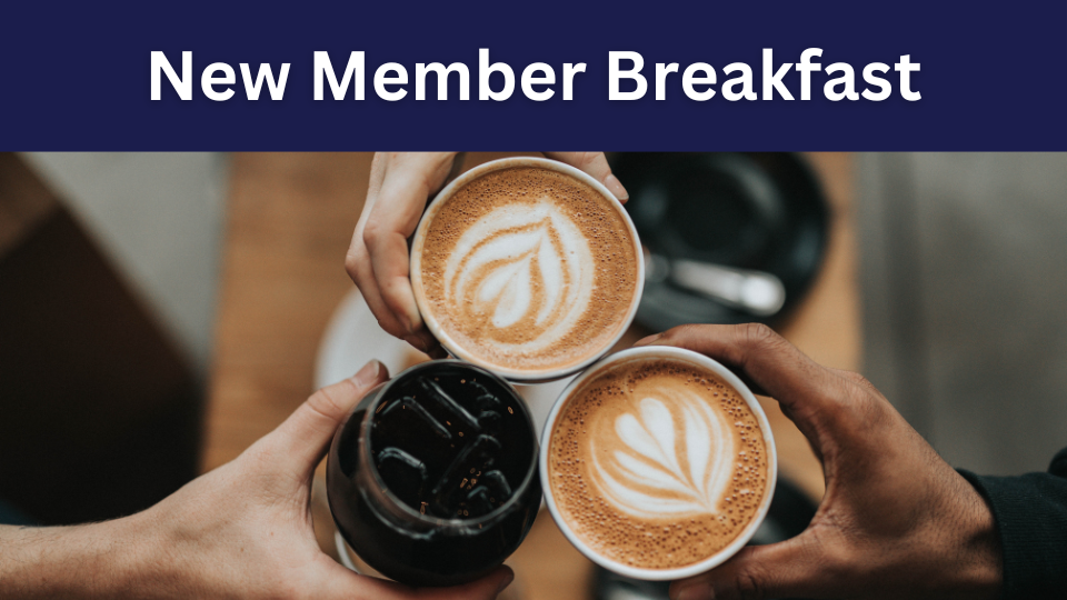 New Member Breakfast