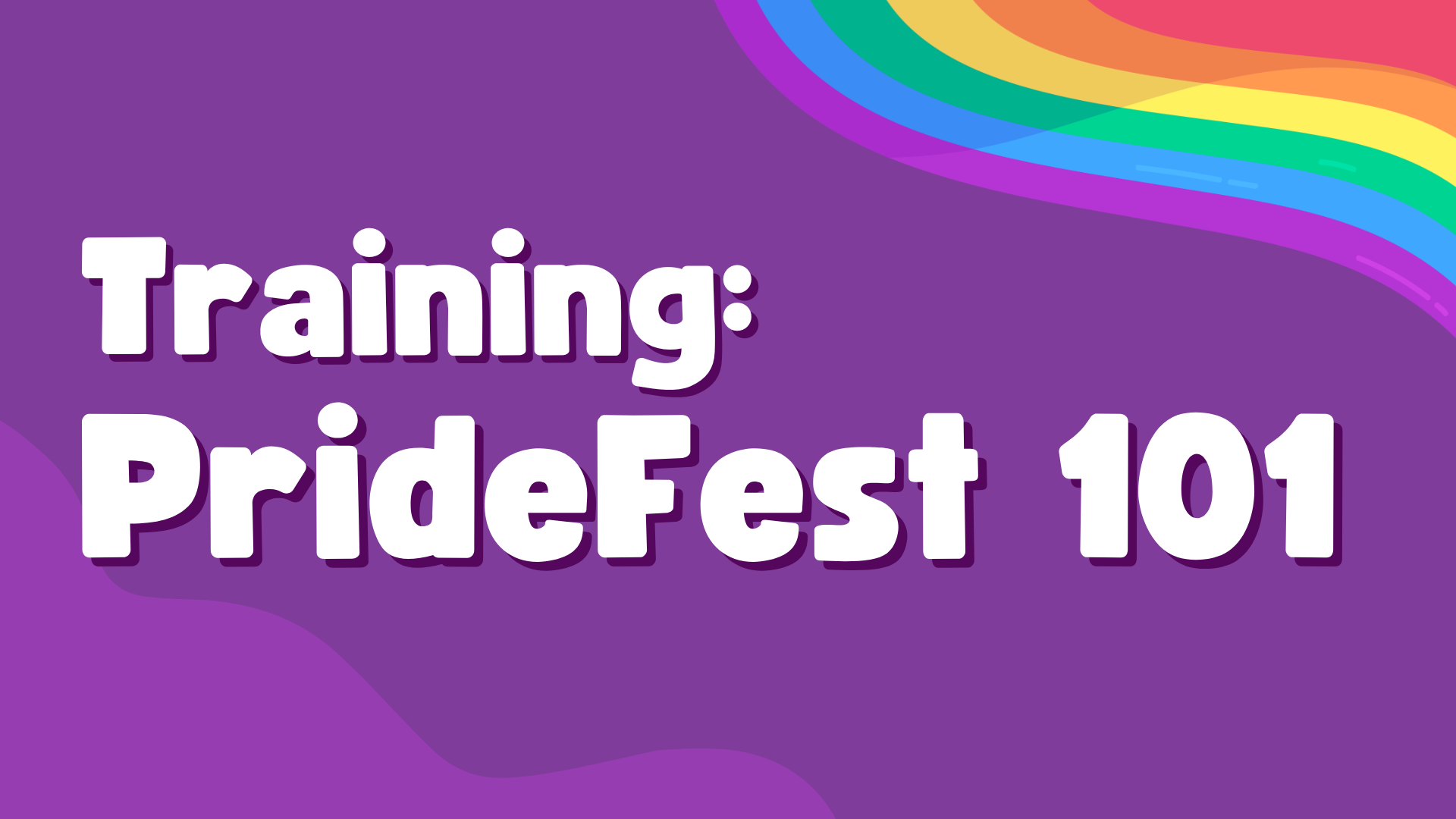 Training: PrideFest 101