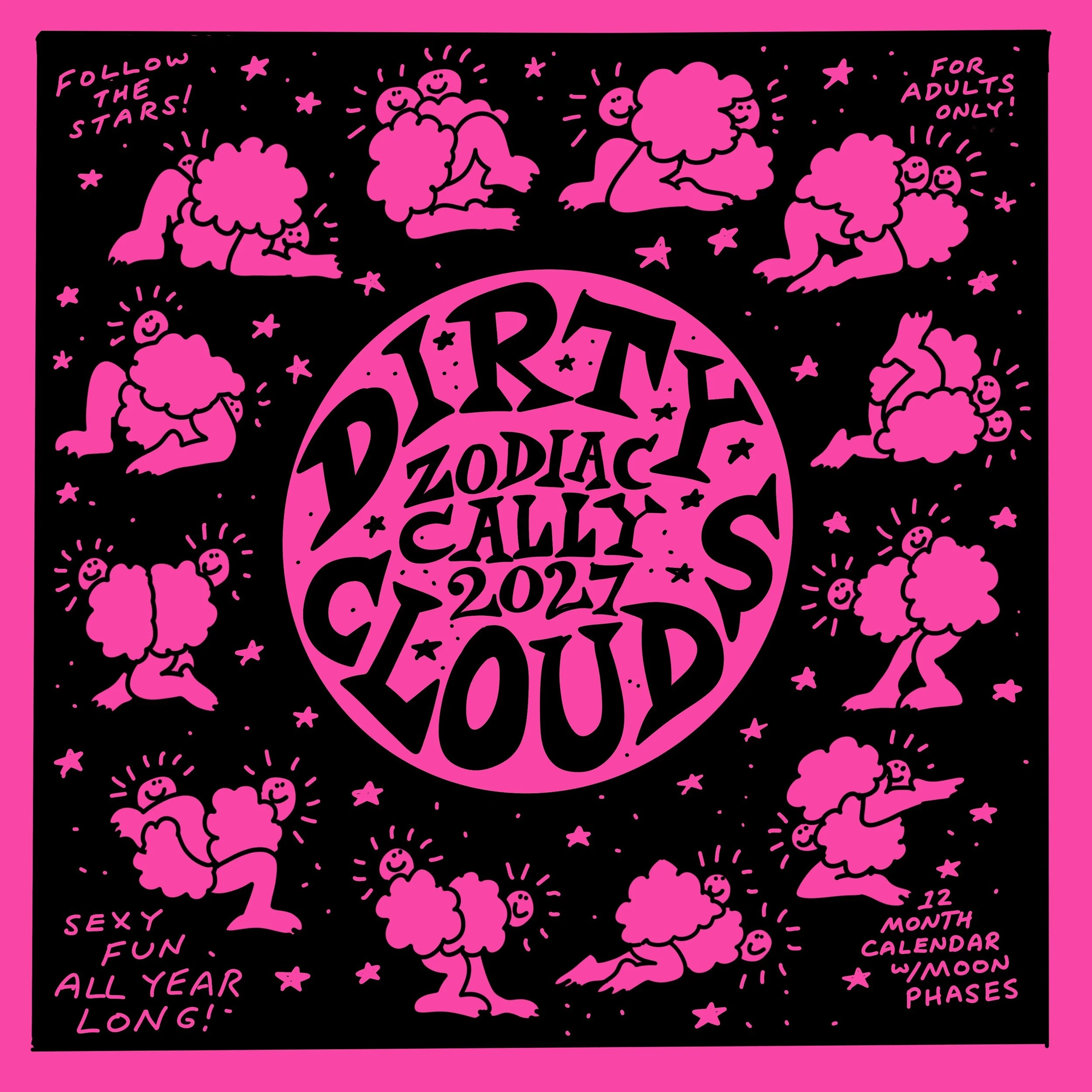 PRESALE!!! ****DIRTY CLOUDS 2027 RISO PRINTED 12 MONTH ZODIAC MINICALLY!!!*****