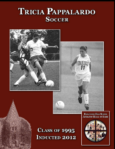 Tricia Pappalardo is regarded by her Ridgewood High School Coach Jeff Yearing as one of the best all around soccer players ever to come through the Maroons program. In his 26 year tenure as head coach of the program he noted it was rare to see a high