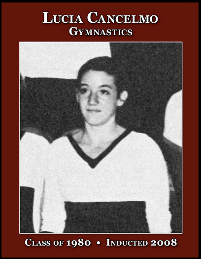 Lucia Cancelmo (Class of 1980) made her mark in Ridgewood High School athletics in gymnastics, and she was named to The Record’s All-Century Gymnastics Team.

Her senior season was her benchmark year, as she won Group 4 state-sectional and Group 4