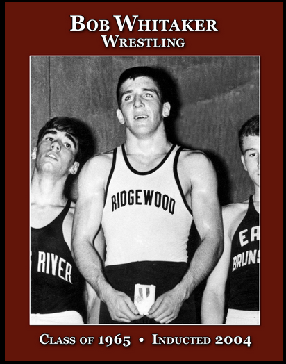 Ridgewood High School’s only state wrestling champion, Whitaker was 21-0-1 his senior year when he captured the 123-pound NJ crown and winning district and regional titles. He compiled a brilliant 47-1-1 record for two varsity seasons on the mats.

