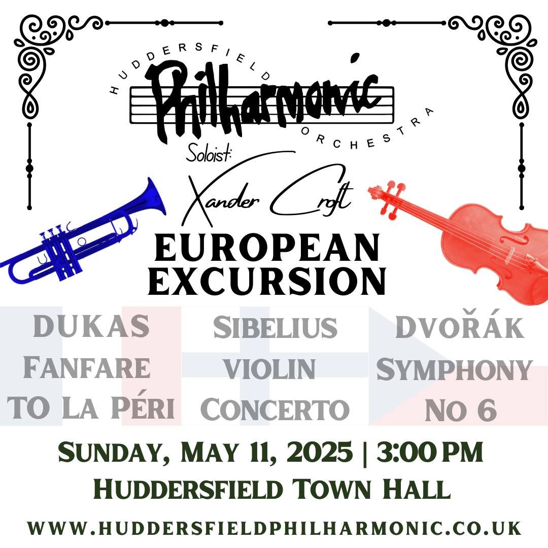 🎶 Join us for an unforgettable afternoon of music! 🎶

The Huddersfield Philharmonic Orchestra presents European Excursion, a journey through the vibrant sounds of France, Finland, and Bohemia. Enjoy:

🇫🇷 Dukas&rsquo; Fanfare to La P&eacute;ri &nd