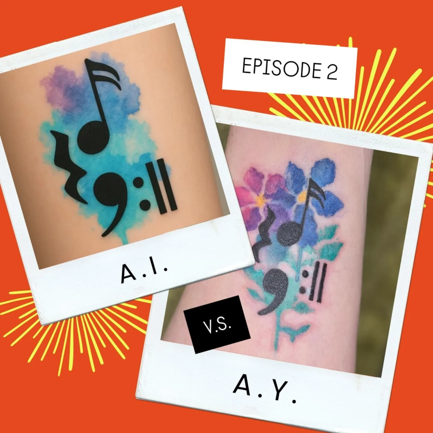 Episode 2: A.I. vs A.Y. Tattoos // What do you think?