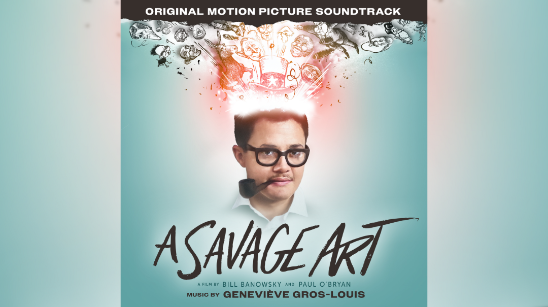 Geneviève Gros-Louis Releases ‘A Savage Art’ Soundtrack