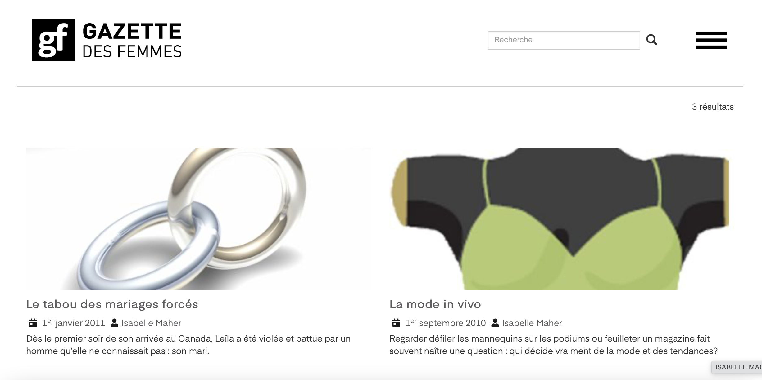Page d'accueil du site Gazette des Femmes avec deux articles en vedette. L'un montre deux anneaux en métal, l'autre une illustration d'un haut de vêtement. Titres: 'Le tabou des mariages forcés' et 'La mode in vivo'.