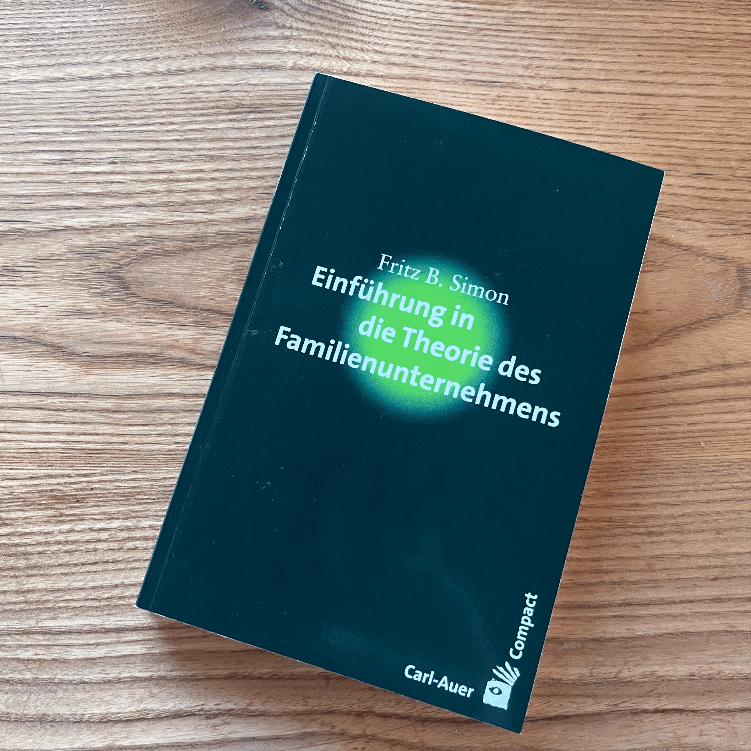 Buch-Tipp: Fritz Simons systemischer Blick auf Familienunternehmen