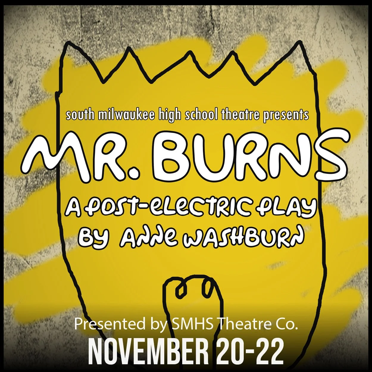 SMHS Theatre Co. Mr. Burns