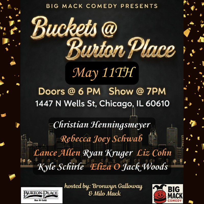 Buckets @ Burton's Place