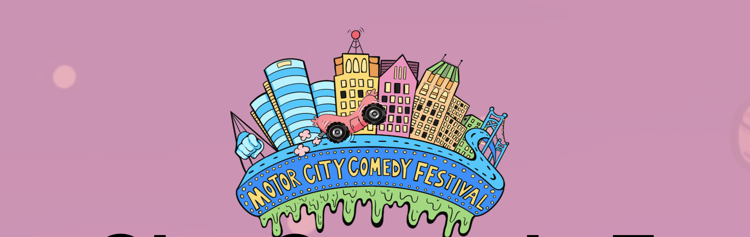 Motor City Comedy Fest (Industry and Workshops)