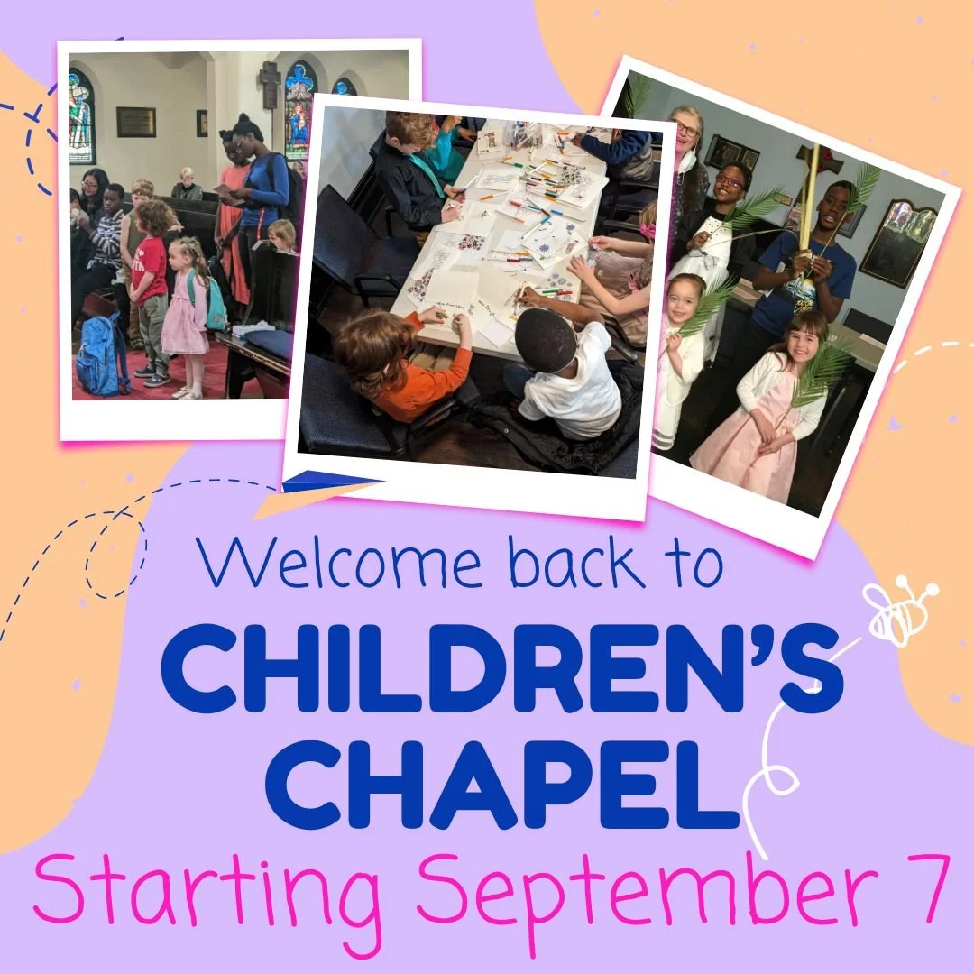 Children’s Chapel will resume on September 7