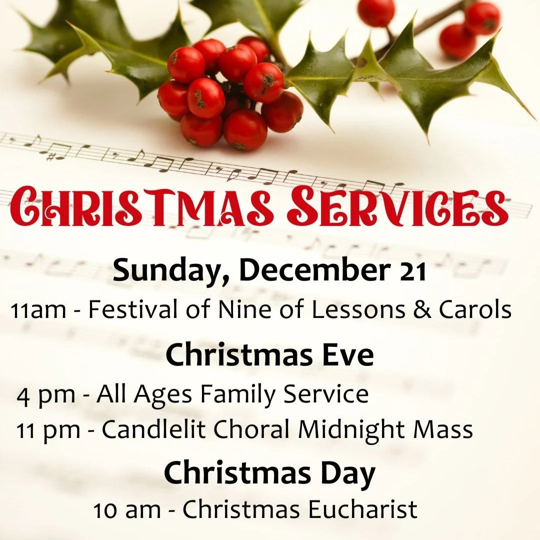 Join us to celebrate Christmas!
Sunday, December 21 - the Fourth Sunday of Advent

11 am: Festival of Nine Lessons &amp; Carols
A traditional service of favourite Christmas hymns, beautiful choir carols, and the story of our messiah&rsquo;s birth.

W