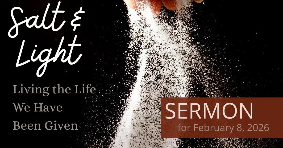 February 8, 2026, The Fifth Sunday after Epiphany