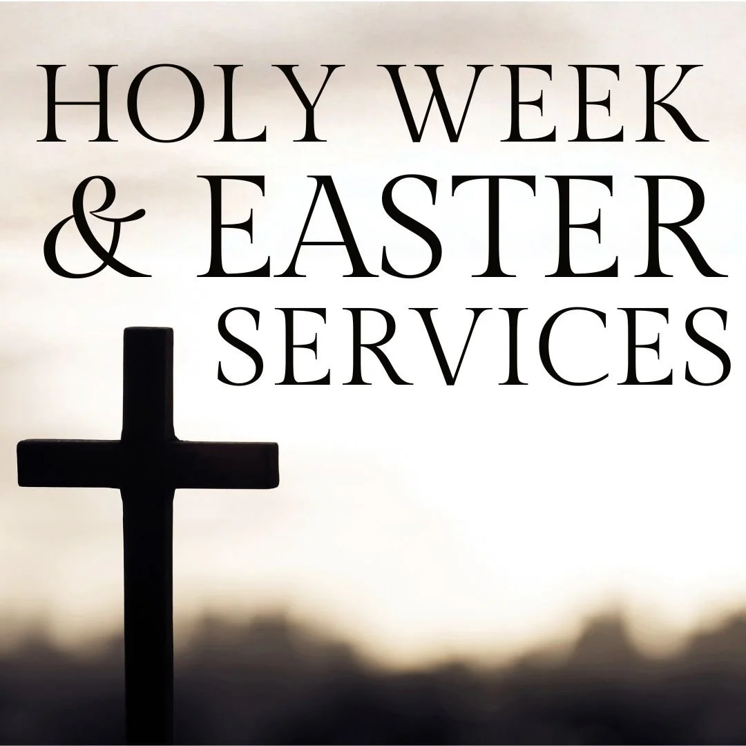 Holy Week &amp; Easter Services 2026