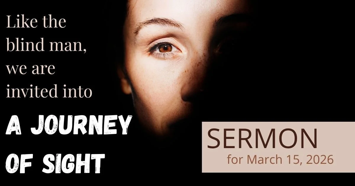 March 15, 2026, The Fourth Sunday in Lent