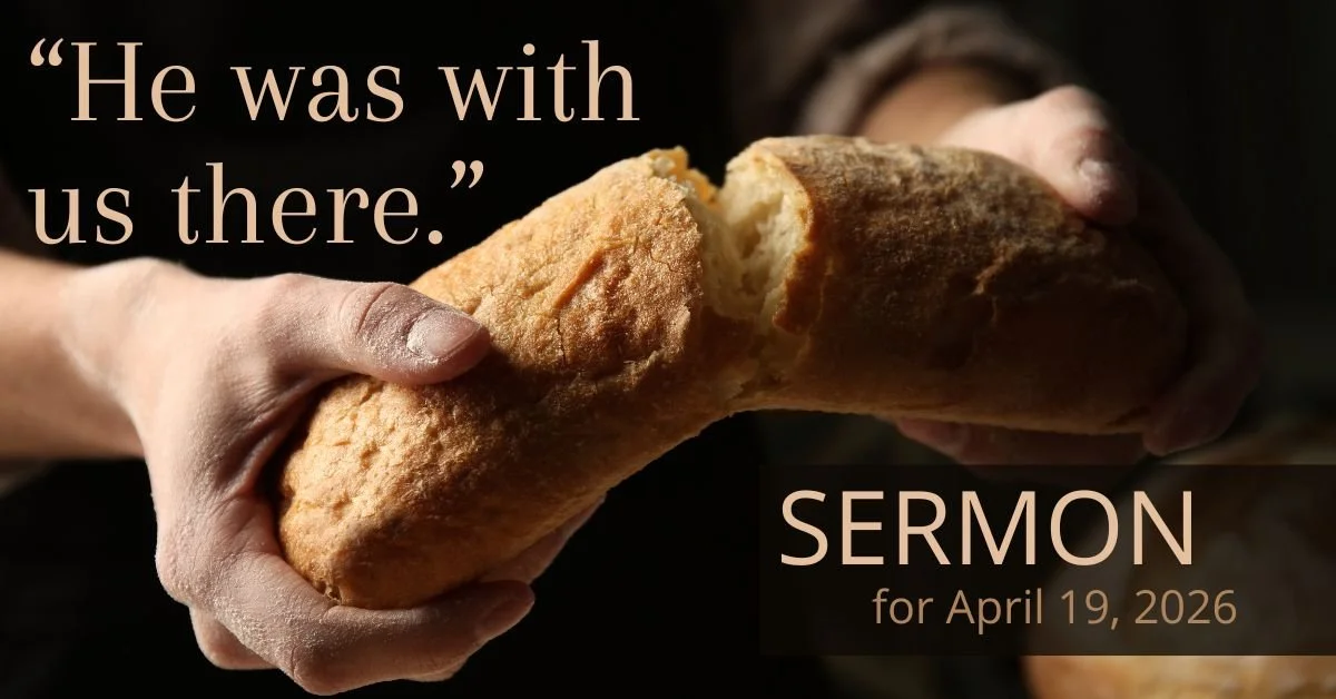 April 19, 2026, The Third Sunday of Easter