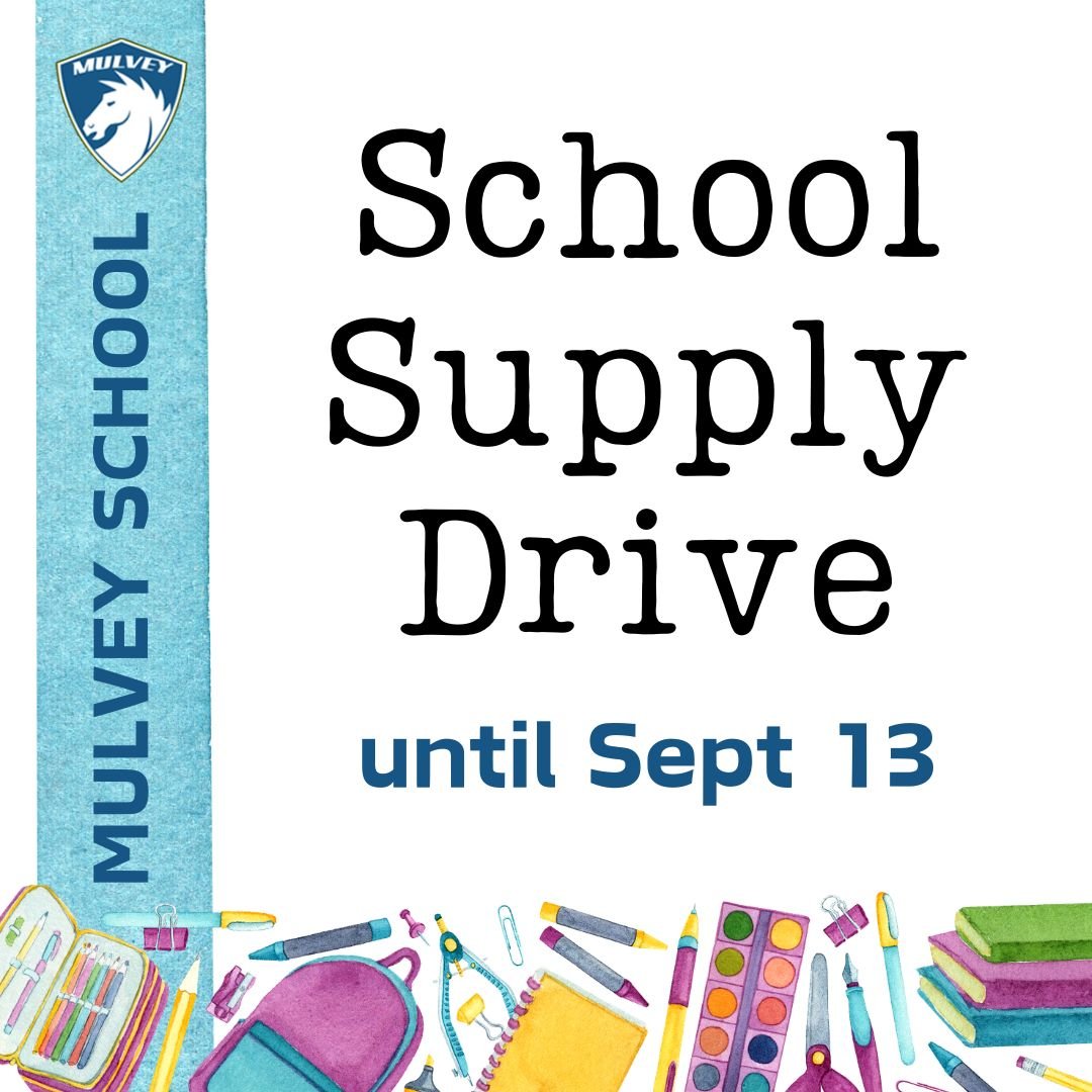 School Supply Drive for Mulvey School