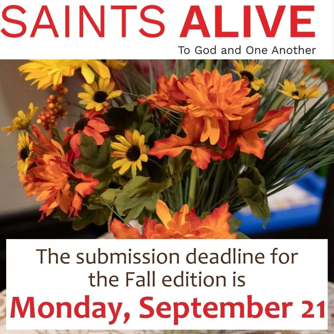 Deadline for Fall Edition of Saints Alive