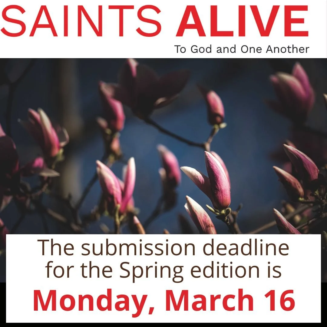 Deadline for Spring Edition of Saints Alive — All Saints Anglican ...