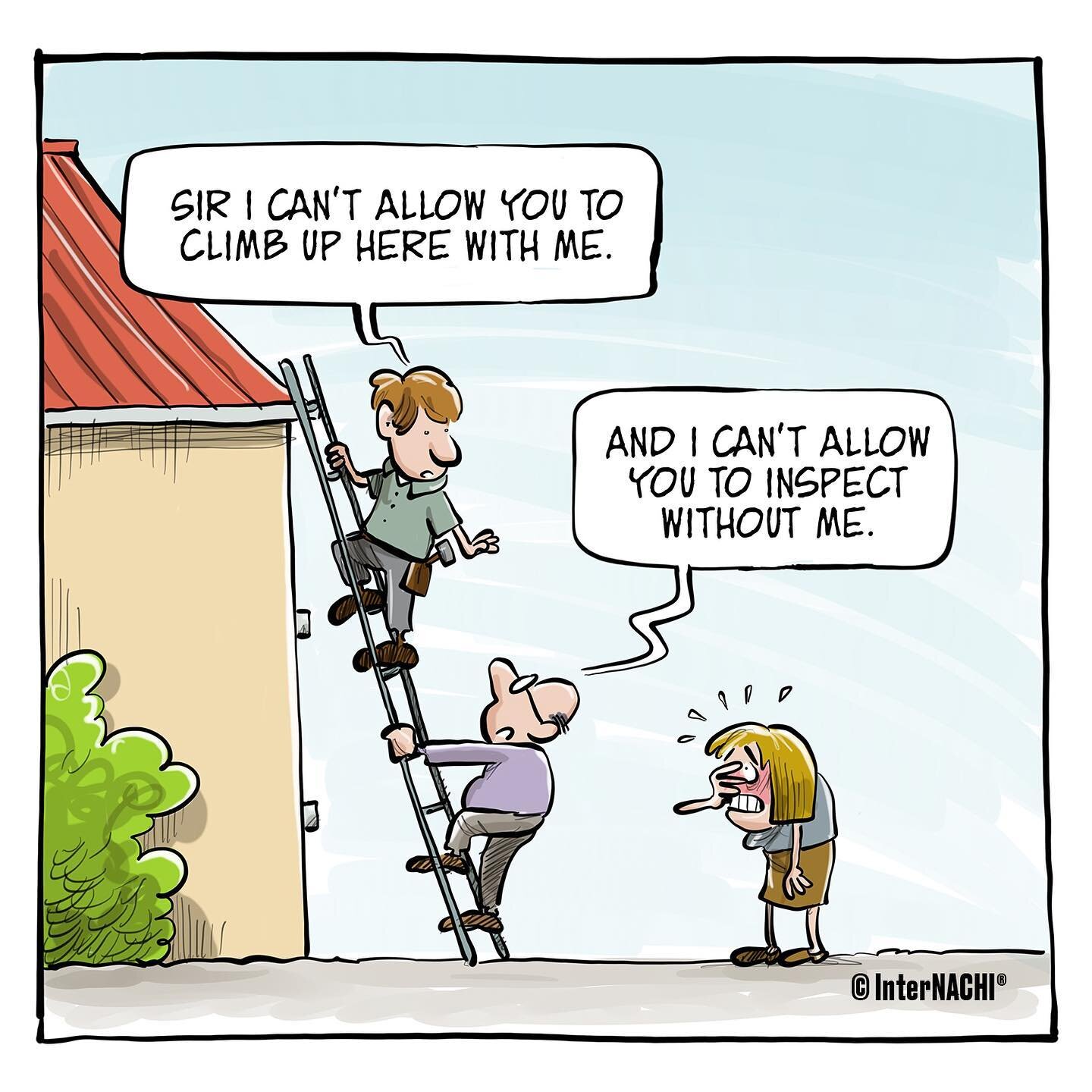 Today&rsquo;s comic courtesy of InterNACHI.