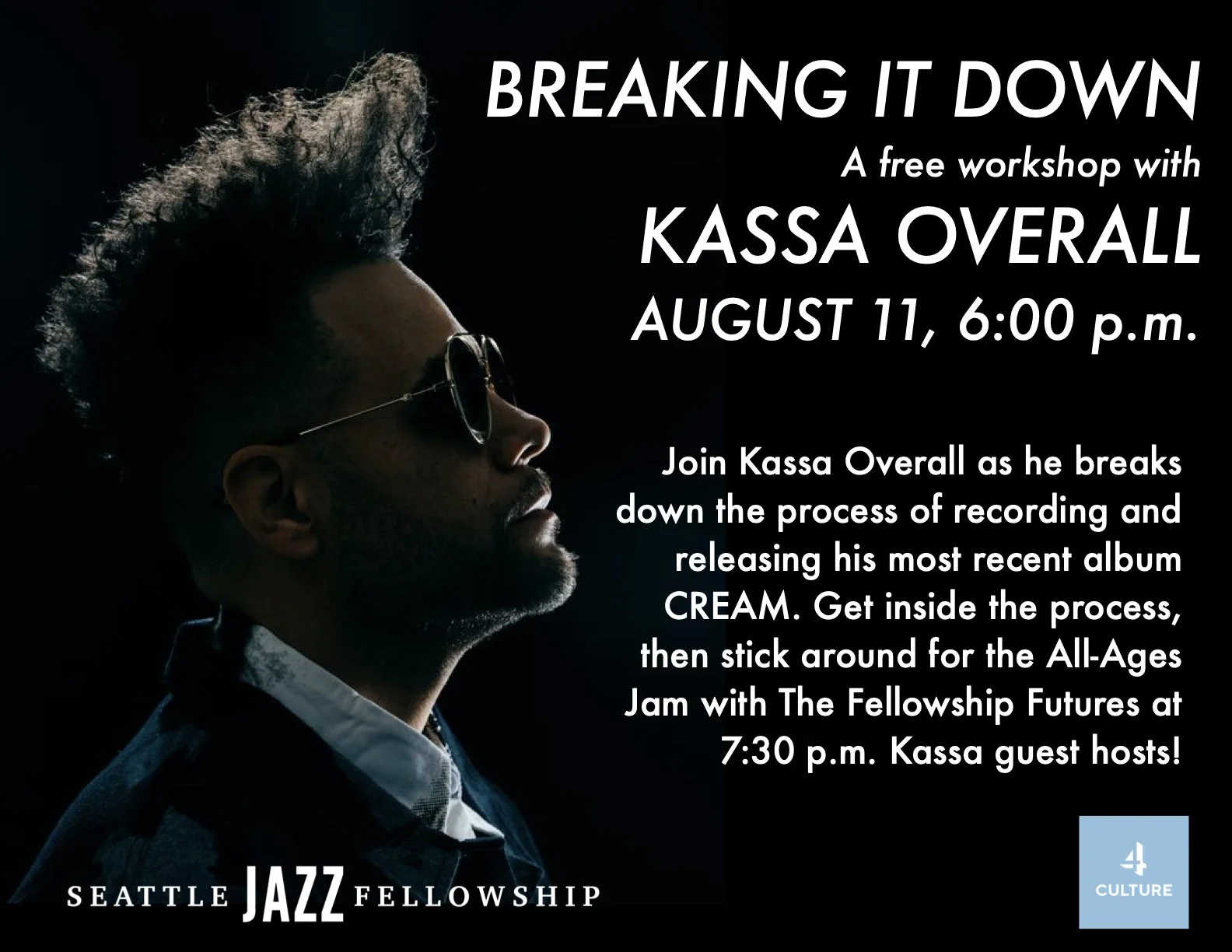BREAKING IT DOWN: Free Workshop with KASSA OVERALL &amp; The All Ages Jam Session