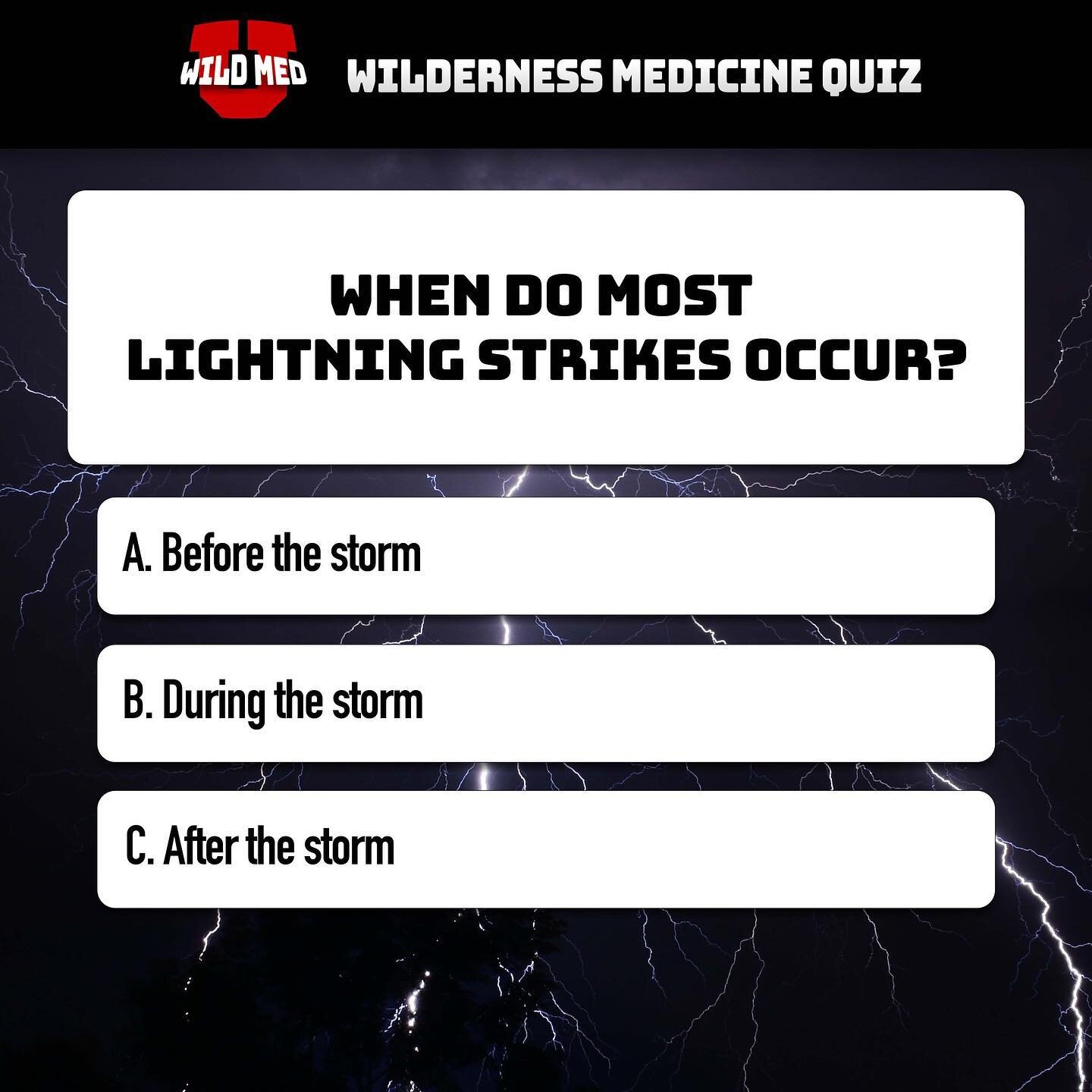 The answer is a. The vast majority of lighting strikes occur ahead of a storm from positive charges that rise to the top of a cloud. This allows a charge to strike long before a storm, a great distance away, even beneath blue skies. When thunder roar
