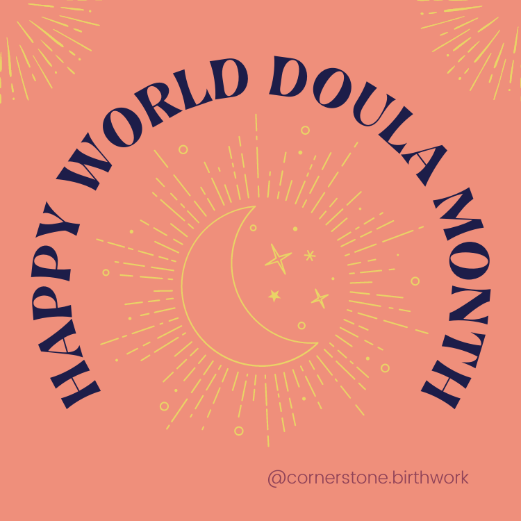 Happy World Doula Month!