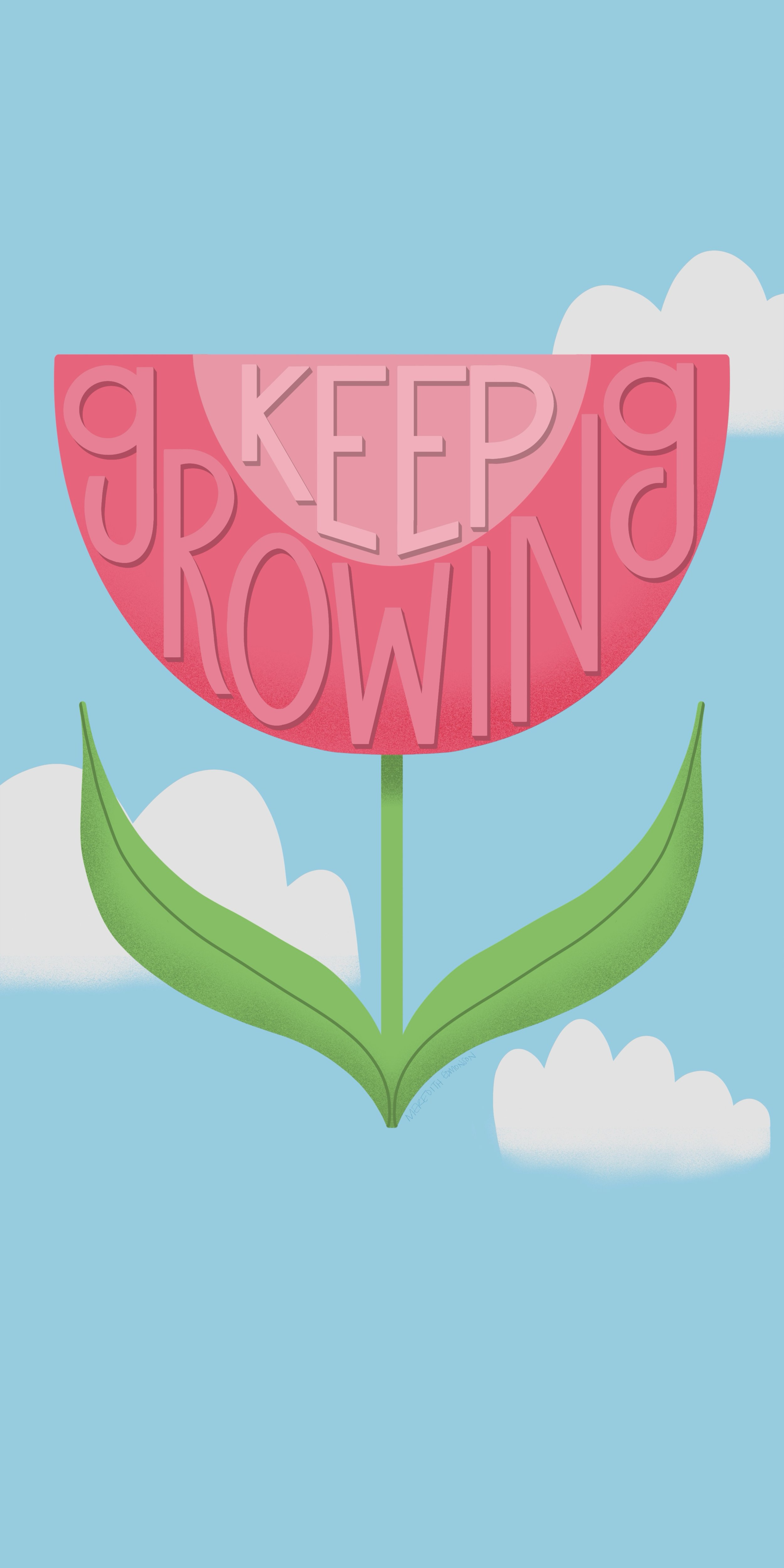 %22Keep Growing%22 Meredith Edmonson.jpg