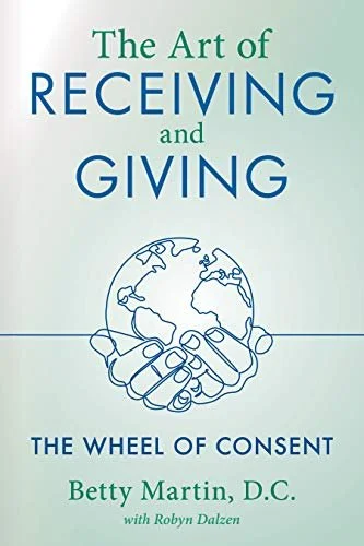 Book cover titled 'The Art of Receiving and Giving' by Betty Martin, D.C., with Robyn Dalzen.