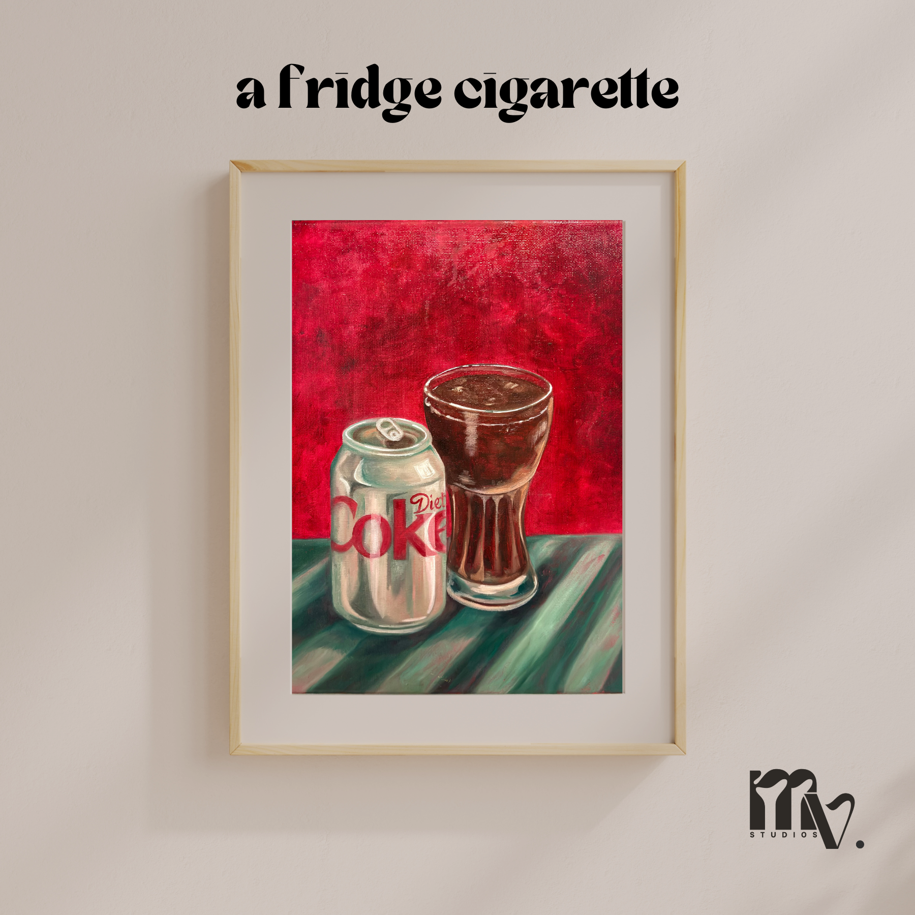 A Fridge Cigarette - Print