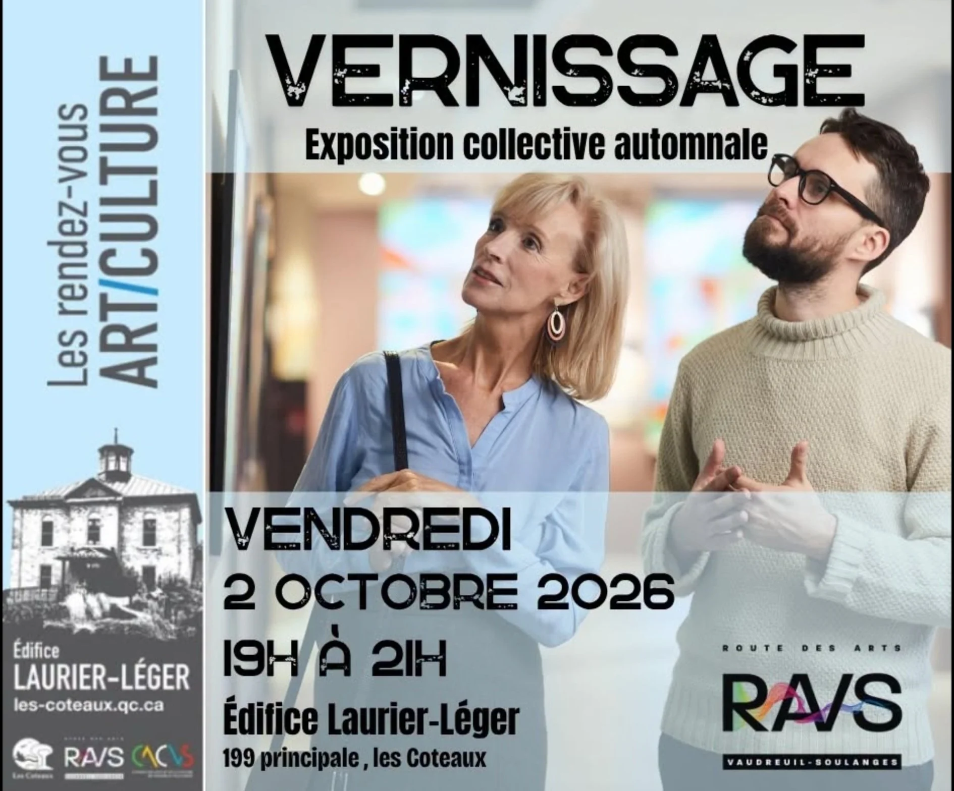 ✨ The vernissage is tonight! ✨

Route des Arts de Vaudreuil-Soulanges (RAVS) officially opens its exhibition tonight, bringing together the work of participating artists from the region.

📅 Friday, October 2
🕖 7:00&ndash;9:00 PM
📍 **&Eacute;difice