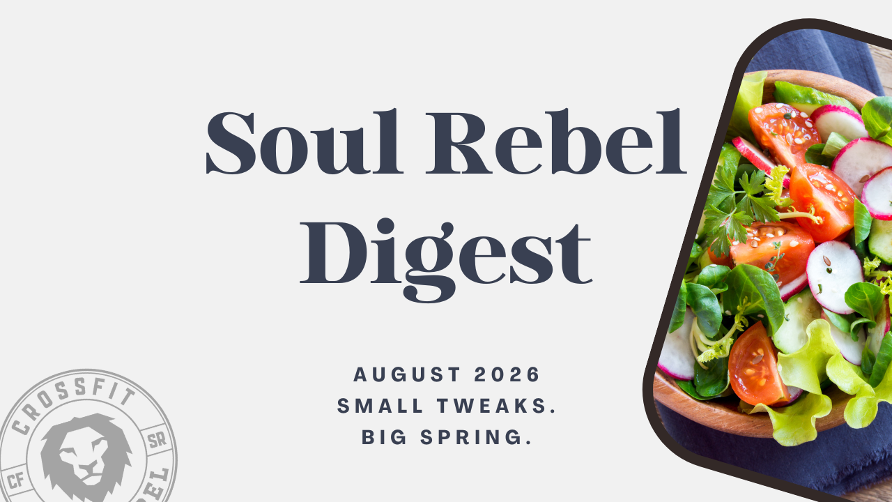 Soul Rebel Digest - August 2026
