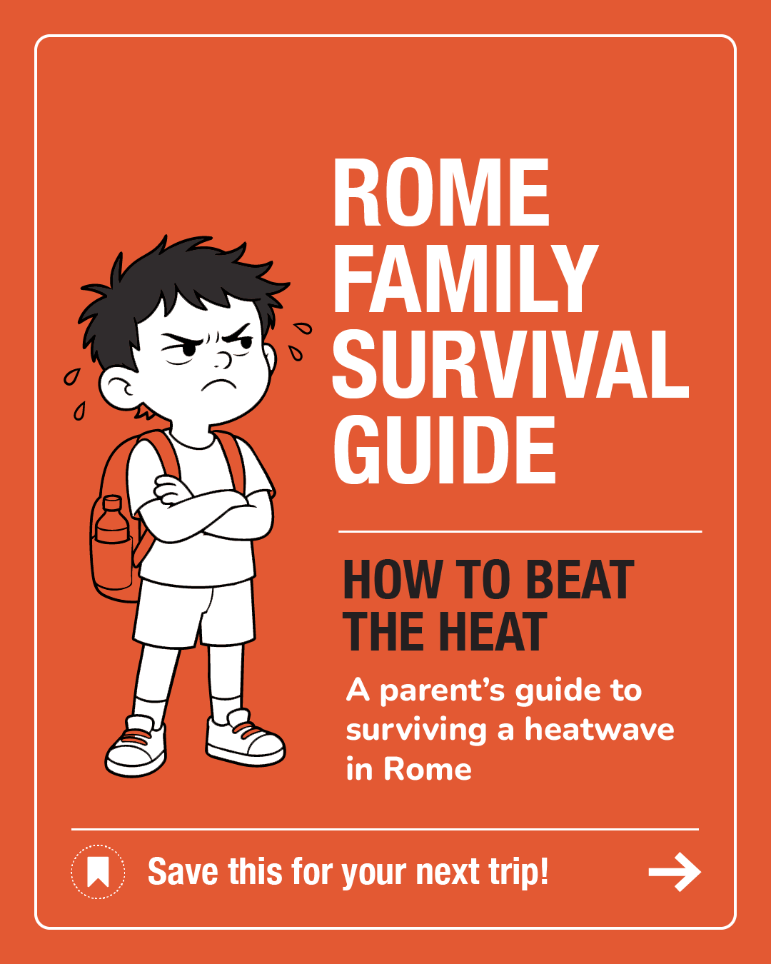 The Parent's Survival Guide to Beating the Heat in Rome (2026 Edition)