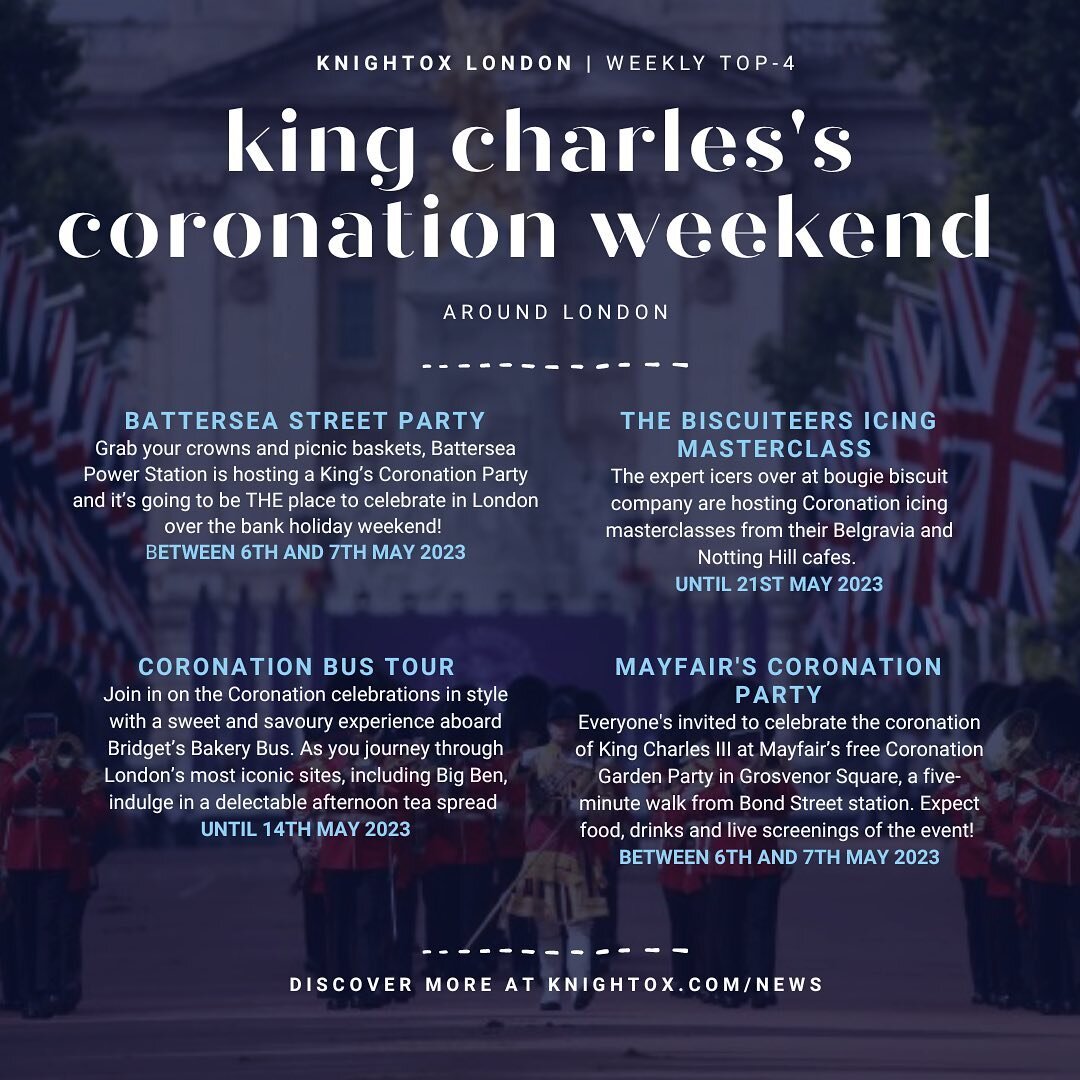 Get ready to celebrate the King's Coronation in style this bank holiday weekend! 👑

From the Battersea Street Party to the King's Road Coronation Party, indulge in a royal feast of food and drink, enjoy the parade of Cavalier King Charles Spaniels, 