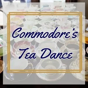 Commodore's Tea Dance