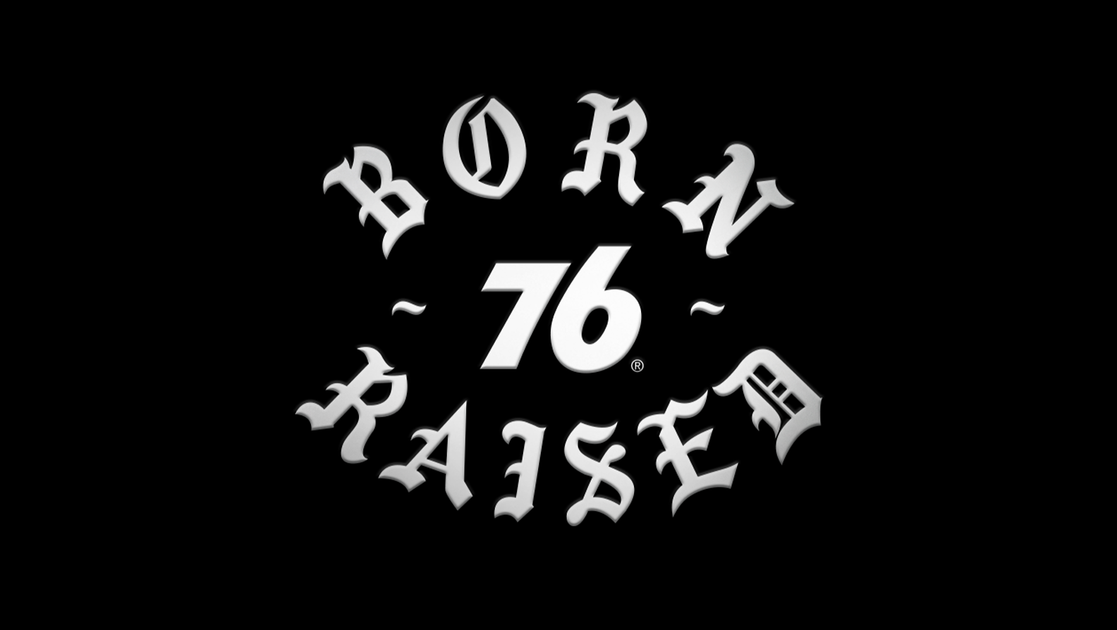 76 & Born x Raised